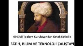 Fatih, Bilim ve Teknoloji Çalıştayı