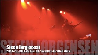 Steen Jørgensen - Yesterday is Here (Tom Waits) - 2019-04-10 - København Hotel Cecil, DK