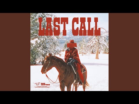 LAST CALL
