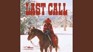 LAST CALL