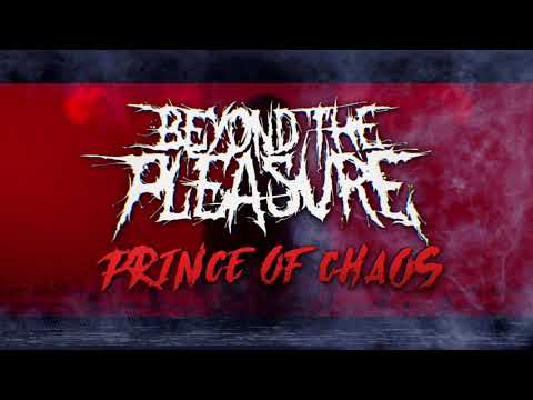 Beyond The Pleasure - Prince of Chaos (Official Audio)
