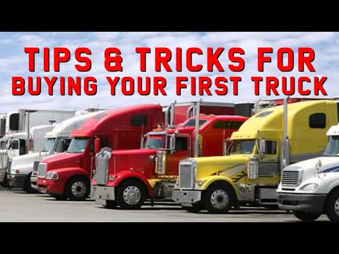 , title : 'Tips and Tricks on Buying Your First Truck (Owner Operator, Brands, Old vs New, Beginner Truck)'