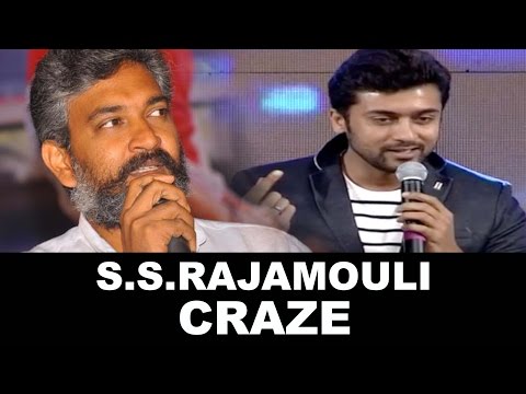S.S.Rajamouli Super Craze || Suriya Says "I Did A Mistake" || Baahubali Movie ||