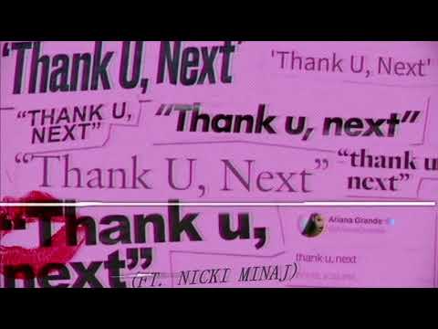 Ariana Grande Thank you next feat Nicki minaj