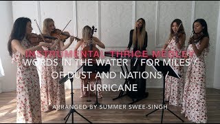 Words in the Water / For Miles / Of Dust and Nations / Hurricane (Thrice - Arr. Summer Swee-Singh)