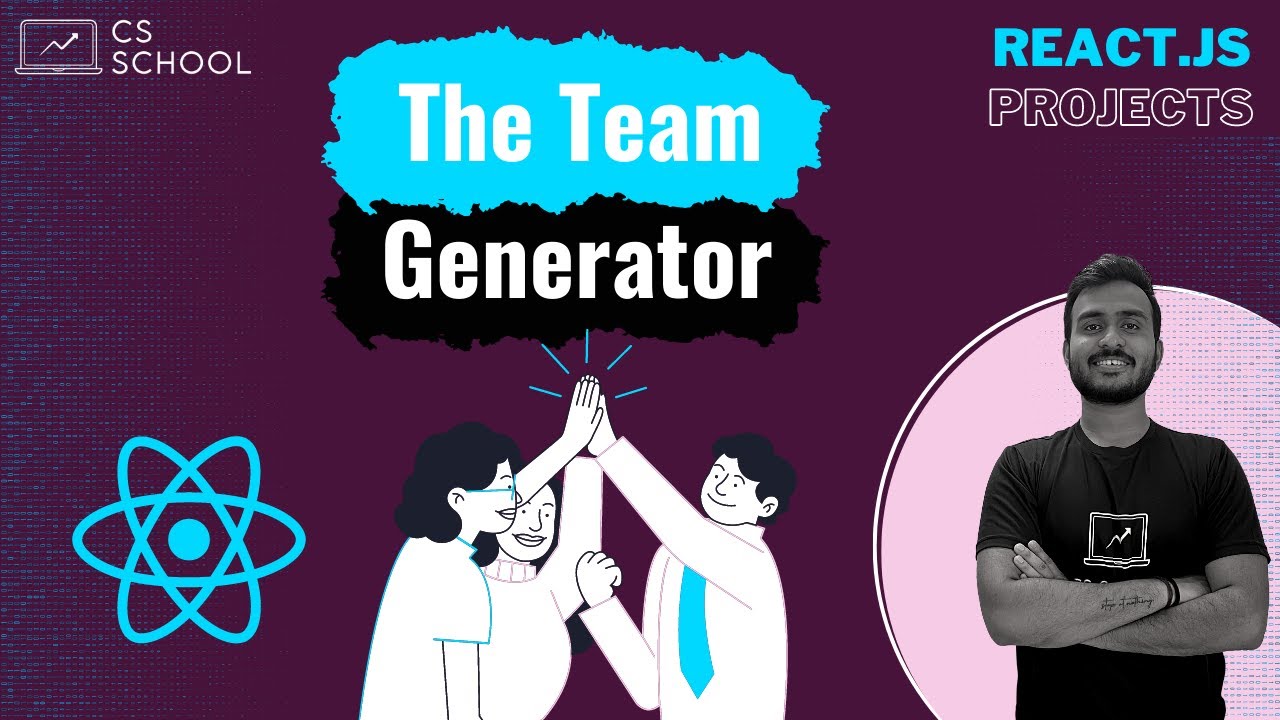 The Random Team Generator | The Perfect Beginner React Project