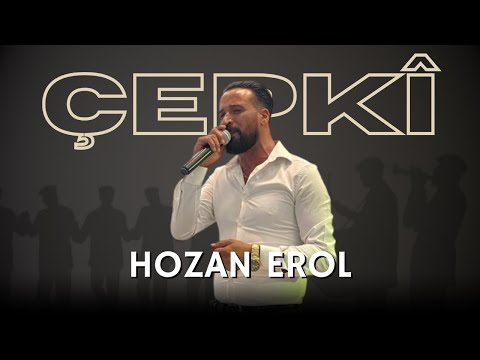 Hozan Erol - Çepkî - Govend