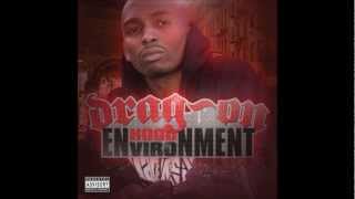 Drag-on - Interlude 2/Hood Environment Anthem (Feat. The Dude & Eyez B)
