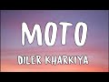 MOTO LYRICS Diler Kharkiya Ajay Hooda