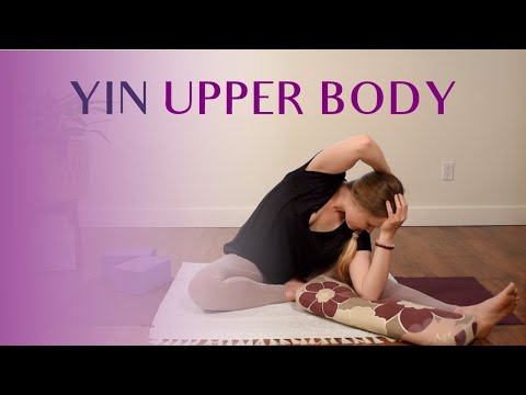 Yin Yoga for Neck, Shoulders and Upper Back | 30 min Yin for Upper Body ⭐