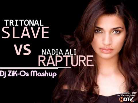 Tritonal feat Nadia Ali - Rapture Slave ( Dj ZiK-Os Mashup )