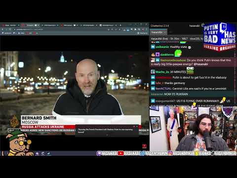 2/2 HasanAbi February 24, 2022 – More War Reporting, Plane shot down over Kyiv, Russian Ambassador