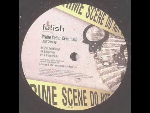 White Collar Criminals  -  A Brighter Life