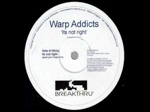 warp addicts - its not right