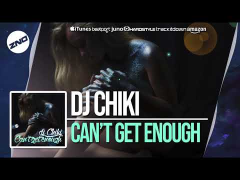 DNZ351 // DJ CHIKI - CAN`T GET ENOUGH (Official Video DNZ Records)