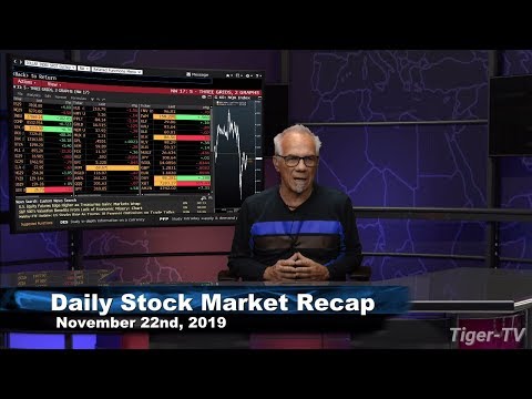 November 22nd, Daily Market Recap on TFNN - 2019