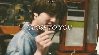 Download lagu 진(Jin) - Close to you 1시간 듣기 | 1 hour mp3