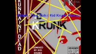 Kafani - Like ooh Kid Krunk Remix Aka. Billy Freestone.wmv
