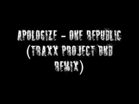 One Republic - Apologise (*Instrumental* Traxx Project DNB Remix)