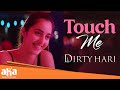 Want To Touch It ️ Dirty Hari Movie Romantic Scenes Shravan Reddy Simrat Kaur Aha