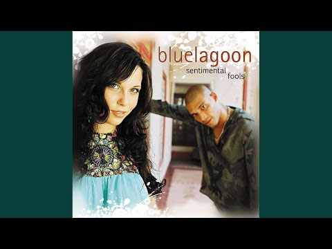 download lagu mp3 mp4 Bluelagoon Sentimental Fools Pop, download mp3 Bluelagoon Sentimental Fools Pop free downloadn, video klip Bluelagoon Sentimental Fools Pop