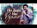 Ho Jaata Hai Kaise Pyaar Suryaveer Channi Singh Sudarshan Faakir Yalgaar New Hindi Covers