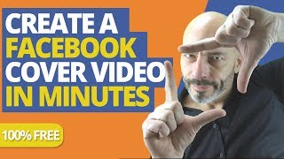Create a Facebook Cover Video in Minutes (FOR FREE)