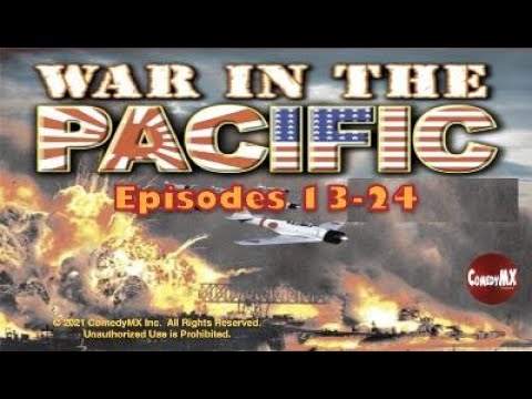 War in the Pacific (1951-1952) | Compilation #2 | Episodes 13 - 24