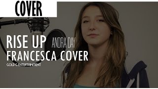 Rise Up - Andra Day (Francesca Cover)