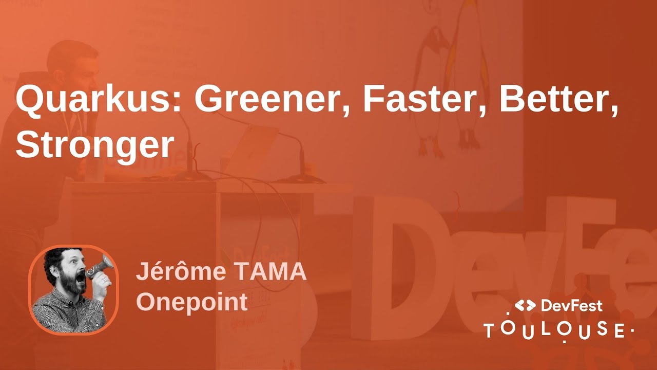 Quarkus: Greener, Faster, Better, Stronger