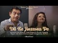 DIL KE AASMAAN PE Teaser Recreated Cover