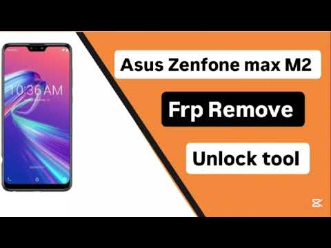 Asus Zenfone max M2 Remove Factory reset and Frp By Unlock tool
