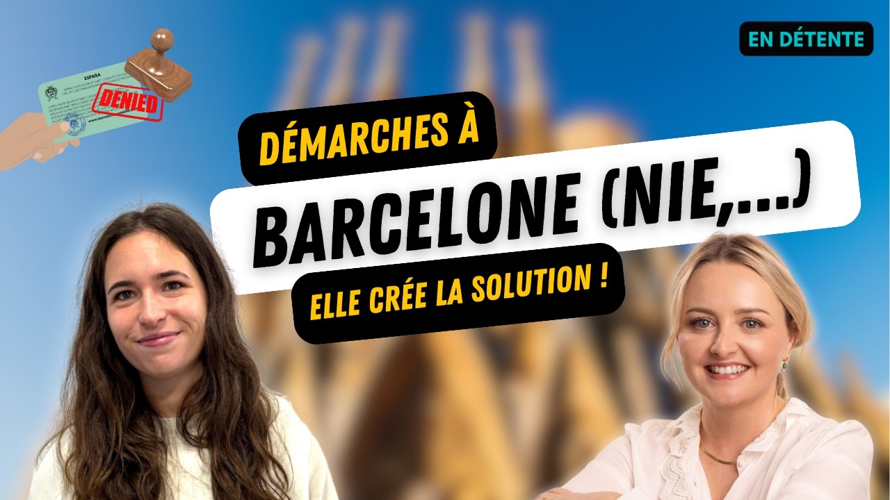Bonjour Barcelona - Faciliter l'expatriation des Français