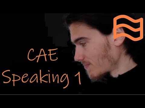 How to pass C1 Advanced CAE Speaking Part 1