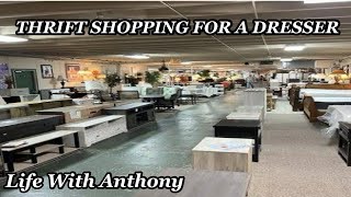 Life With Anthony | Thrift Shopping For A Dresser 