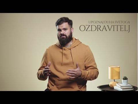 #9 Ozdravitelj [UPOZNAJ DUHA SVETOGA]