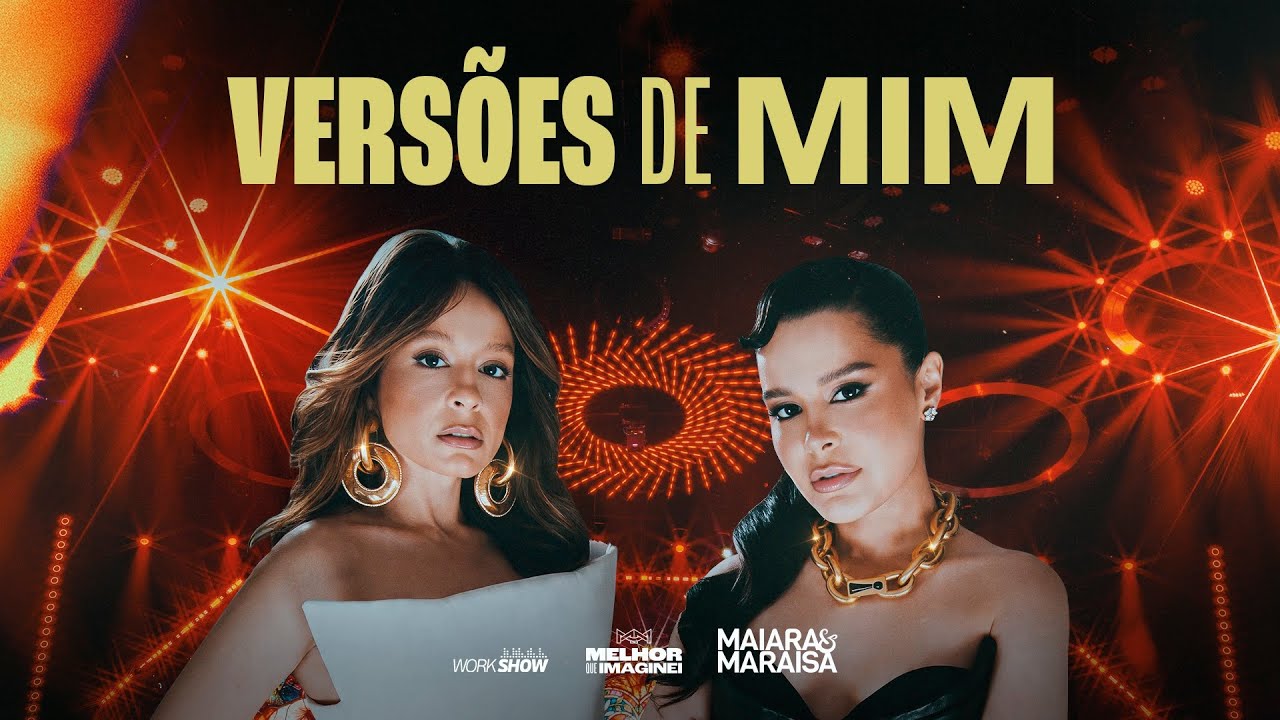 Maiara & Maraisa - VERSÕES DE MIM | MELHOR QUE IMAGINEI