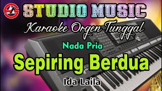 Download lagu Sepiring Berdua - Ida Laila || Karaoke [Nada Pria] Orgen Tunggal Dangdut Disco Versi YAMAHA mp3