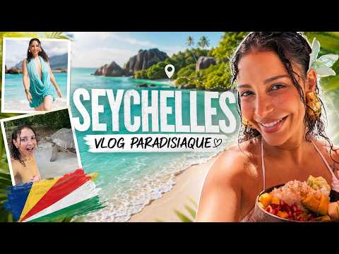 VLOG SEYCHELLES : J'ai pleuré tellement c'est beau