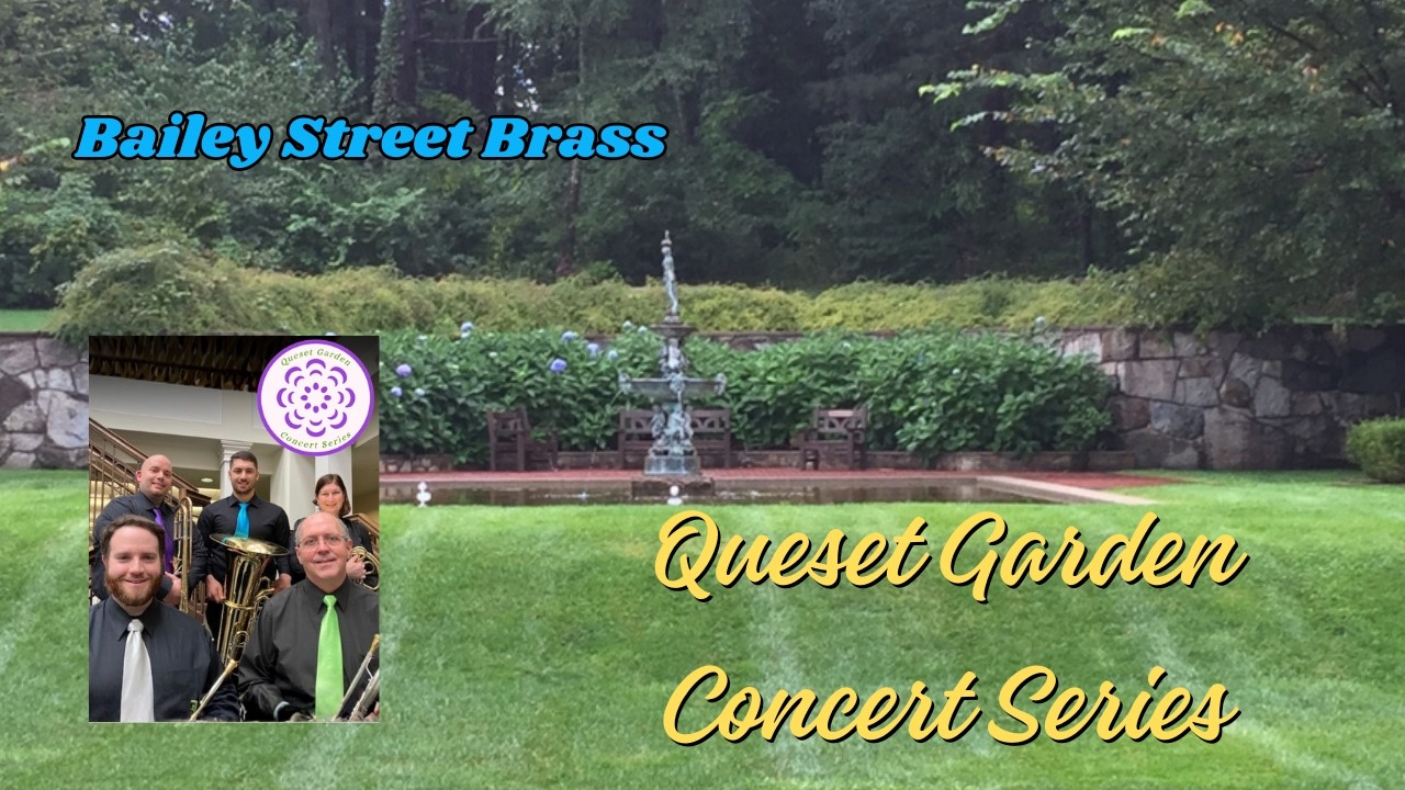 Queset Gardens Concert Series | Bailey Street Band