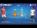 FIFA 22 PS5 | Manchester United Vs Liverpool | Premier League 2021/22