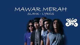 Download lagu Slank - mawar merah | Lirik new version mp3