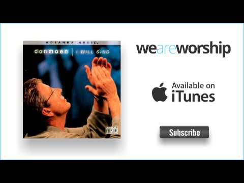 Don Moen - As We Worship You
