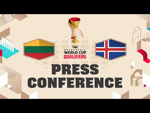 Lithuania v Iceland - Press Conference | FIBA Basketball World Cup 2027 European Qualifiers
