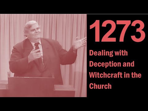 1273: Dealing with Deception and Witchcraft in the Church