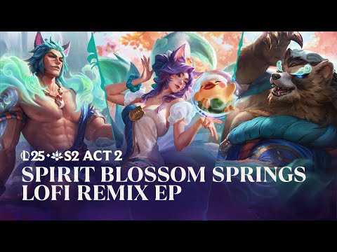 Soak in the lofi magic of Spirit Blossom Springs | Chillhop Music Lofi Remix EP - League of Legends