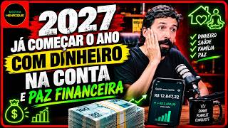 O SEGREDO PARA VIRAR O ANO COM DINHEIRO