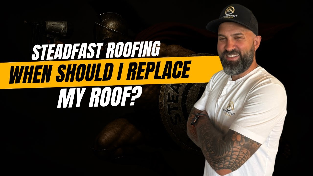 When to Replace Your Roof | Tampa Bay’s Trusted Roofing Company – Steadfast Roofing