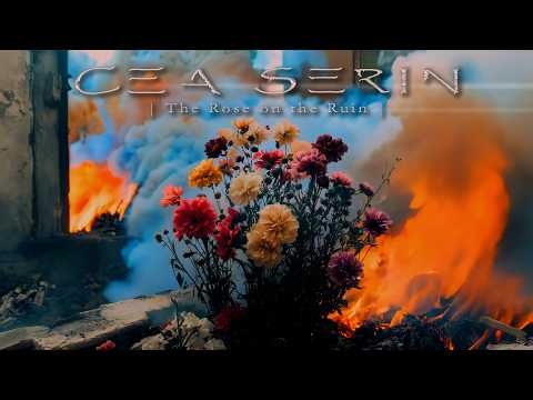 Cea Serin - The Rose on the Ruin (Official Music Video)
