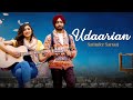 Udaarian Song Satinder Sartaaj Lyrical Video Satinder Sartaj New Song Punjabi New Song
